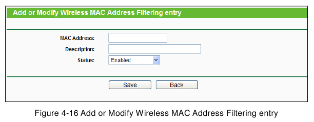 TP-Link - TL-WA850RE - Draadloze MAC-adresfiltervermelding toevoegen of wijzigen Draadloze MAC-adresfiltervermelding toevoegen of wijzigen