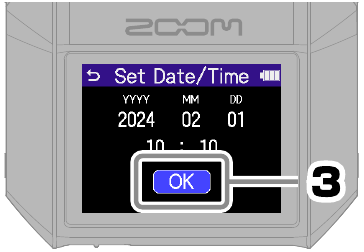 ZOOM - H6essential - Instellingen/eerste keer inschakelen - Datum- en tijdinstellingen - Stap 3 Instellingen/eerste keer inschakelen - Datum- en tijdinstellingen - Stap 3