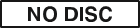 NO DISK