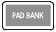 Pad Bank