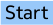 Start