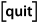 quit