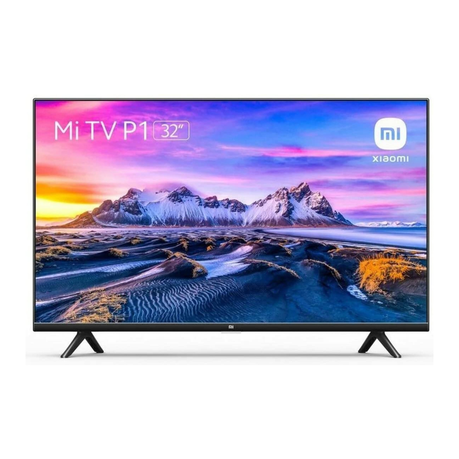 Xiaomi Mi TV P1, Mi TV P1E (L32M6-6AEU, ELA4740EU) Handleiding