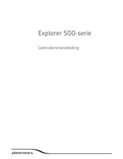 Plantronics Explorer 500 Series Gebruikershandleiding