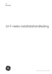 GE Security 1X-F Series Installatiehandleiding