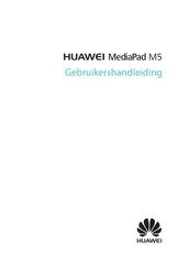 Huawei MediaPad M5 Gebruikershandleiding