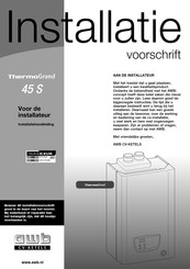 AWB ThermoGrand 45 S Gebruikers- En Installateursinstructie