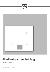 V-ZUG GK46TIMG Bedieningshandleiding