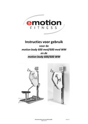 Emotion Fitness motion body 600 WM Instructies Voor Gebruik