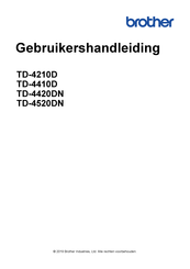 Brother TD-4520DN Gebruikershandleiding