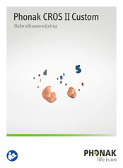Phonak CROS II-13 Custom Gebruiksaanwijzing