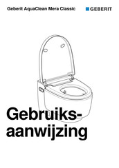 Geberit AQUACLEAN Mera Classic Gebruiksaanwijzing