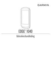 Garmin EDGE 1040 Gebruikershandleiding