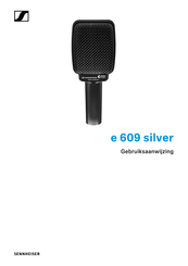 Sennheiser e 609 silver Gebruiksaanwijzing
