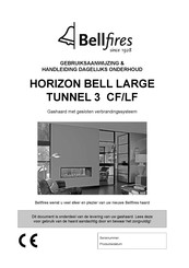 Bellfires HORIZON BELL LARGE TUNNEL 3 CF Gebruiksaanwijzing En Handleiding Dagelijks Onderhoud