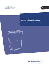Itho Daalderop HRU ECO 250 Series Installatiehandleiding