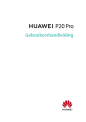 Huawei P20 Pro Gebruikershandleiding