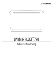 Garmin FLEET 770 Gebruikershandleiding
