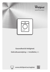 Whirlpool HDLX 80410 Gezondheid & Veiligheid, Gebruiksaanwijzing En Installatiegids