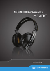 Sennheiser MOMENTUM Wireless M2 AEBT Gebruiksaanwijzing