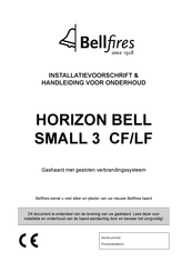 Bellfires HORIZON BELL SMALL 3 CF Installatievoorschrift En Handleiding Voor Onderhoud