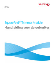Xerox SquareFold Trimmer Module Handleiding Voor De Gebruiker