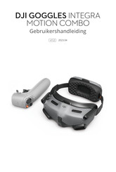 dji Goggles Integra Motion Combo Gebruikershandleiding