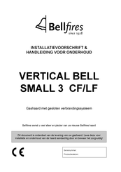 Bellfires Vertical Bell Small 3 CF Installatievoorschrift En Handleiding Voor Onderhoud