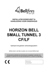 Bellfires HORIZON BELL SMALL TUNNEL 3 CF Installatievoorschrift En Handleiding Voor Onderhoud