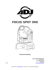 ADJ FOCUS SPOT ONE Gebruikershandleiding