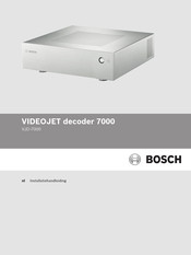 Bosch VIDEOJET decoder 7000 Installatiehandleiding