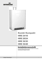 Intergas Kombi Kompakt HRE 24/18 Installatievoorschrift