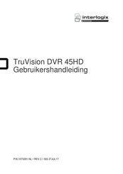 Interlogix TruVision DVR 45HD Gebruikershandleiding