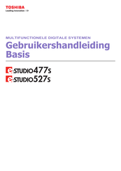 Toshiba e-STUDIO 477S Gebruikershandleiding