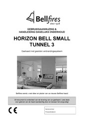 Bellfires Horizon Bell Small Tunnel 3 Gebruiksaanwijzing & Handleiding Onderhoud