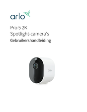 Arlo Pro 5 2K Gebruikershandleiding