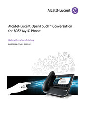 Alcatel Lucent OpenTouch 8082 My IC Phone Gebruikershandleiding