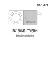 Garmin BC 50 NIGHT VISION Gebruikershandleiding