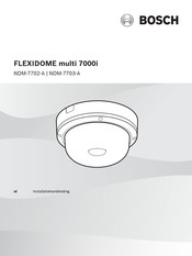 Bosch FLEXIDOME multi 7000i NDM-7702-A Installatiehandleiding