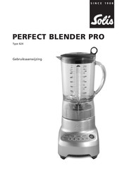 SOLIS PERFECT BLENDER PRO 824 Gebruiksaanwijzing