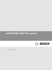 Bosch AUTODOME 5000 Series Installatiehandleiding