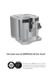 Jura IMPRESSA S9 One Touch Gebruiksaanwijzing