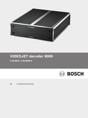 Bosch VIDEOJET decoder 8000 Installatiehandleiding