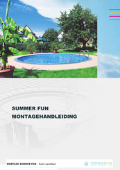 Thermaeplaza SUMMER FUN Montagehandleiding