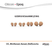 oticon Epoq CIC Gebruiksaanwijzing