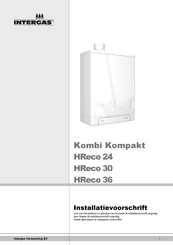 Intergas Kombi Kompakt HReco 24 Installatievoorschrift