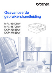 Brother MFC-J650DW Geavanceerde Gebruikershandleiding