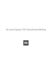 Xiaomi Mi Laser Projector 150 Gebruikershandleiding