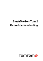 TomTom Blue&Me-TomTom 2 Gebruikershandleiding