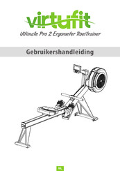 VirtuFit Ultimate Pro 2 Ergometer Roeitrainer Gebruikershandleiding